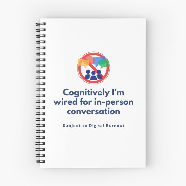 Item preview, Cognitively I'm Wired for In-Person Conversation. designed and sold by MPC-Mince-Pies.