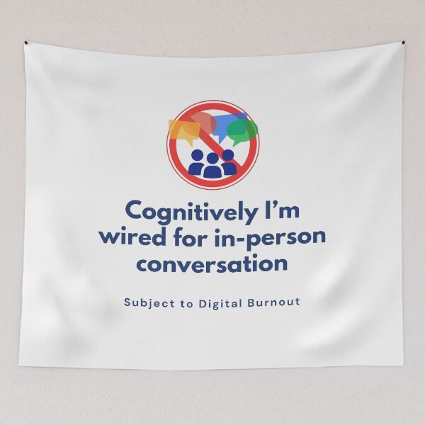Item preview, Cognitively I'm Wired for In-Person Conversation. designed and sold by MPC-Mince-Pies.