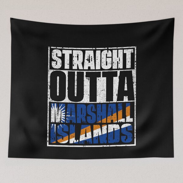 Item preview, Straight Outta Marshall Islands Flag designed and sold by CosmoKitsch.