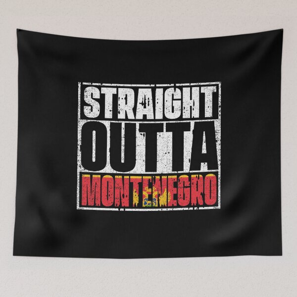 Item preview, Straight Outta Montenegro Flag designed and sold by CosmoKitsch.