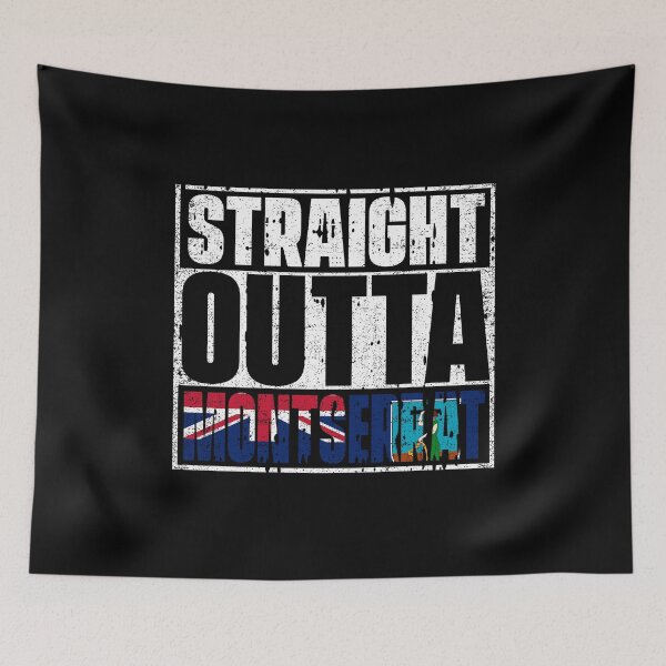 Item preview, Straight Outta Montserrat Flag designed and sold by CosmoKitsch.