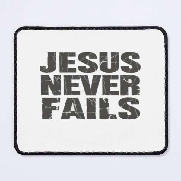 Item preview, Jesus Never Fails Christian Quote | Bold Distressed Faith Typography for Hope Strength & Inspiration designed and sold by Bright Nest Studio.