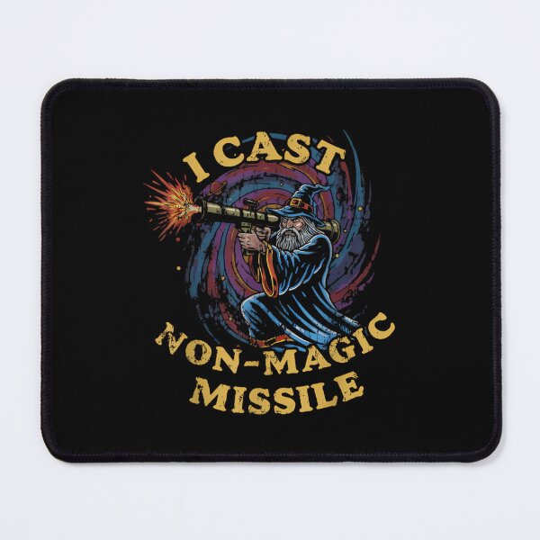 Item preview,  I Cast Non-Magic Missile Funny Wizard Parody Meme designed and sold by meet055.