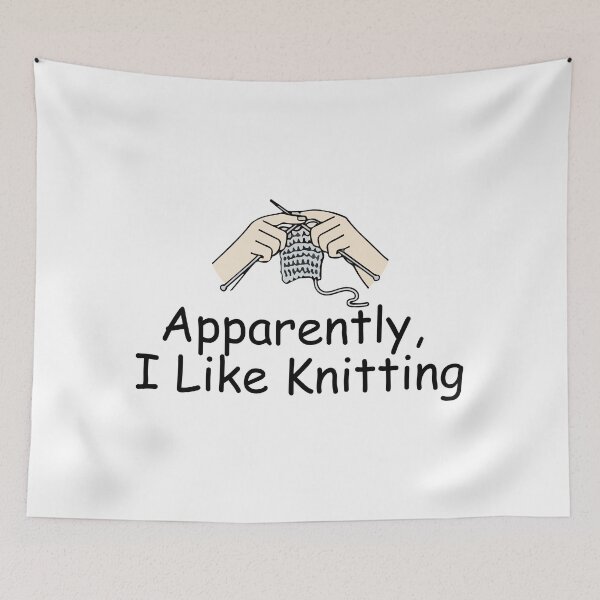 Item preview, Apparently I Like Knitting Funny Knitting Lover designed and sold by Dondonmart.