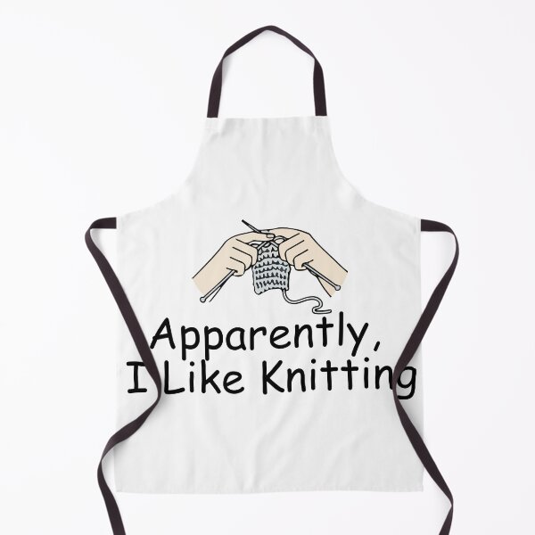 Item preview, Apparently I Like Knitting Funny Knitting Lover designed and sold by Dondonmart.