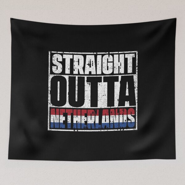 Item preview, Straight Outta Netherlands Flag designed and sold by CosmoKitsch.