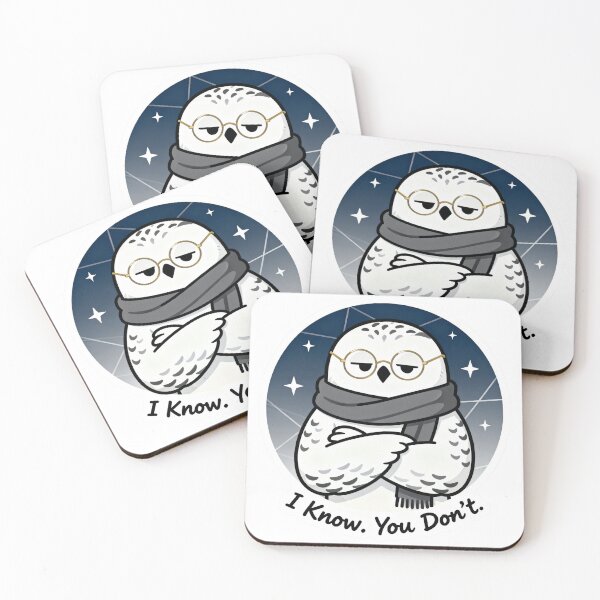 Item preview, Cool Snowy Owl Sticker I Know You Don't 4 designed and sold by HealthyEnvy.