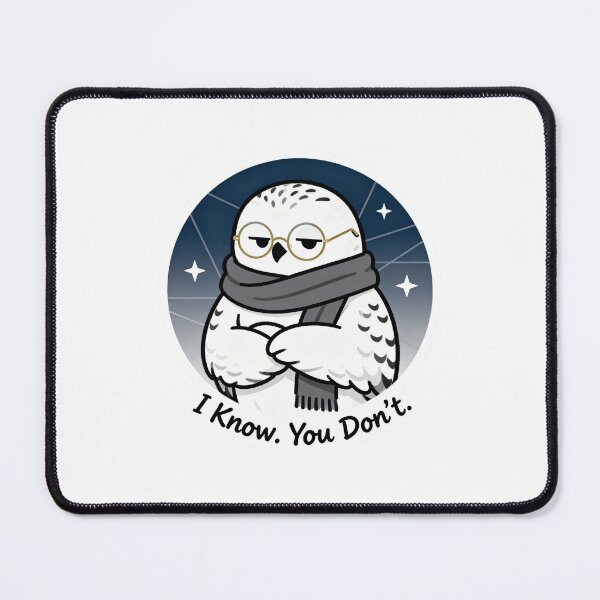 Item preview, Cool Snowy Owl Sticker I Know You Don't 5 designed and sold by HealthyEnvy.