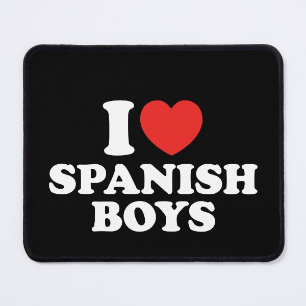 Item preview, I Love Spanish Boys designed and sold by shitpostee.