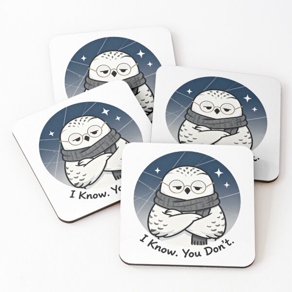 Item preview, Cool Snowy Owl Sticker I Know You Don't 6 designed and sold by HealthyEnvy.