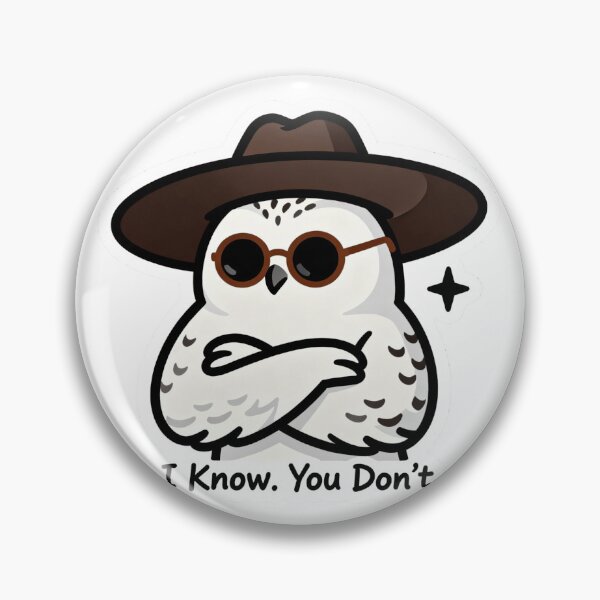 Item preview, Cool Snowy Owl Sticker I Know You Don't 7 designed and sold by HealthyEnvy.