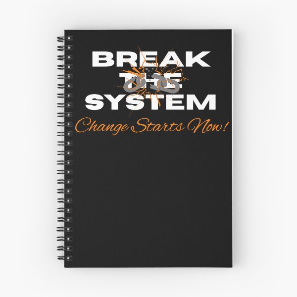 Item preview, BREAK THE SYSTEM ~ Change Starts Now! designed and sold by ActOutTees.