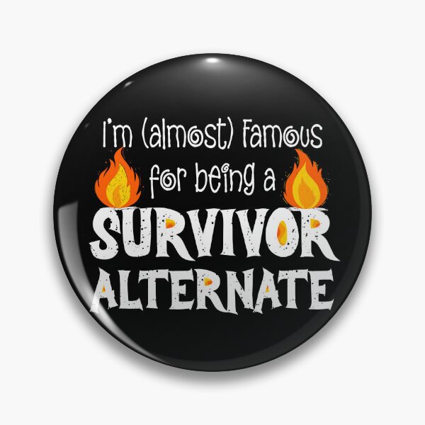 Item preview, Funny Phrase Survivor Alternate Almost Famous on Black designed and sold by TackyTime.