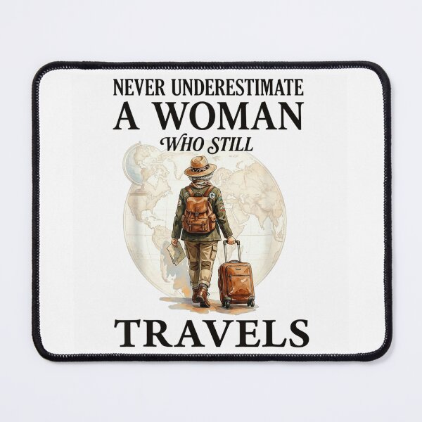Item preview, Never Underestimate A Woman Who Still Travels Adventure Senior Solo Traveler designed and sold by GalenoHenley.
