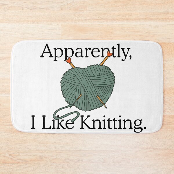 Item preview, Apparently I Like Knitting Funny Knitting Lover designed and sold by Dondonmart.