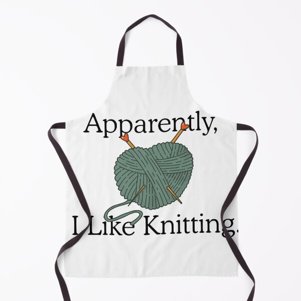Item preview, Apparently I Like Knitting Funny Knitting Lover designed and sold by Dondonmart.