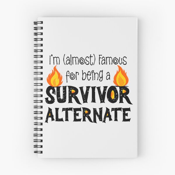 Item preview, Funny Phrase Survivor Alternate Almost Famous on White designed and sold by TackyTime.