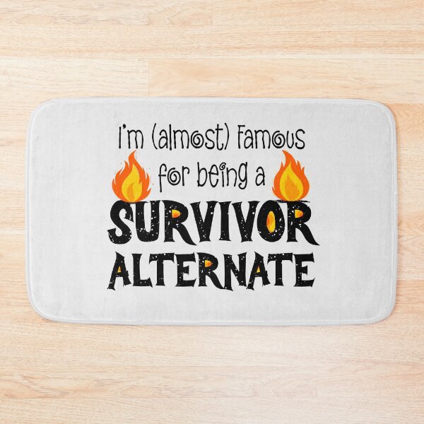 Item preview, Funny Phrase Survivor Alternate Almost Famous on White designed and sold by TackyTime.