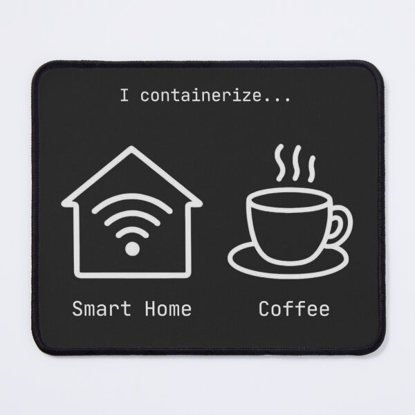 Item preview, I Containerize Smart Home and Coffee designed and sold by DesignFreakArt.