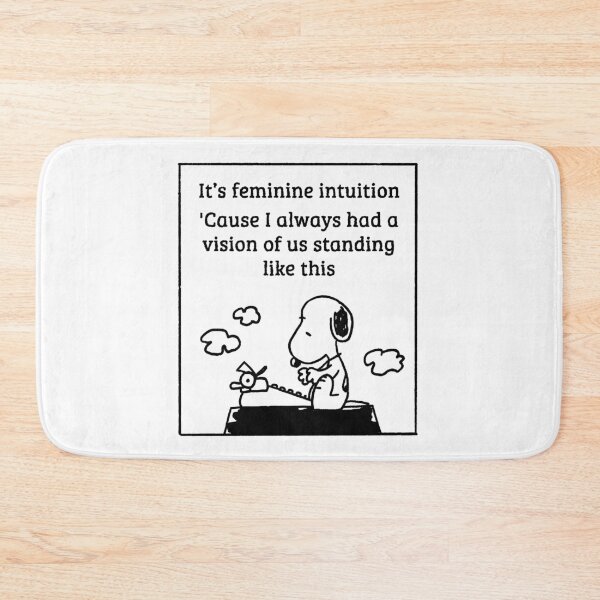 Item preview, snoopy feminine intuition drop dead lyric designed and sold by liveawhimsylife.