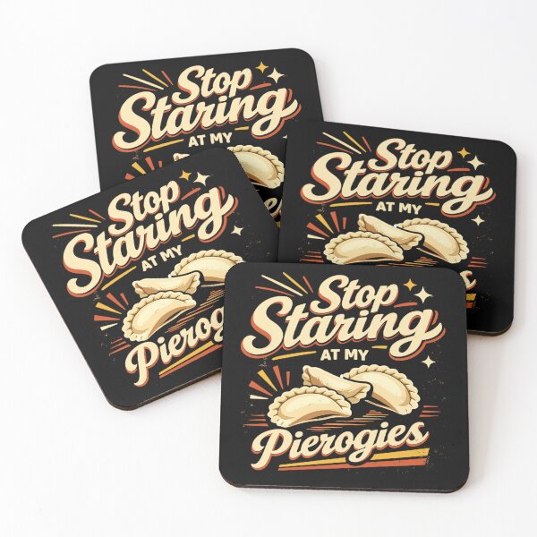 Item preview, Stop Staring At My Pierogies - Retro Design designed and sold by Pineapple-Tree.