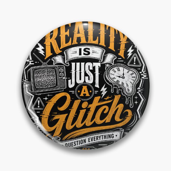 Item preview, Reality Is Just A Glitch designed and sold by NeuralDraft.