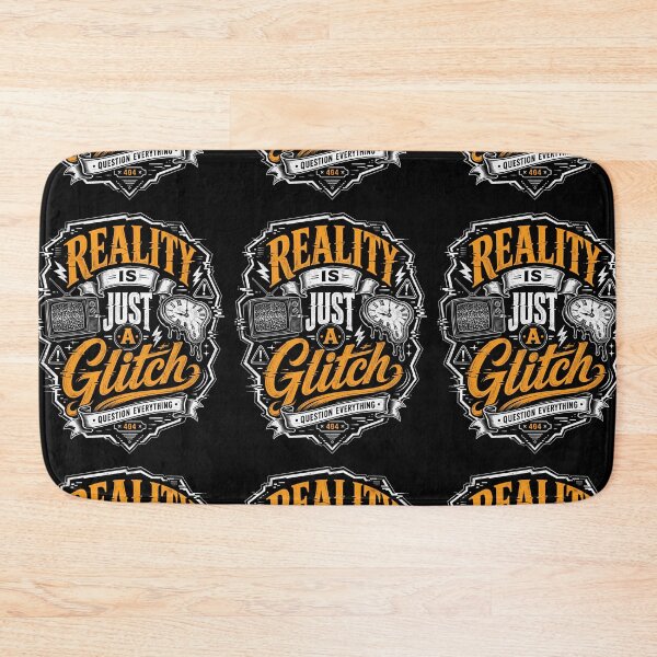 Item preview, Reality Is Just A Glitch designed and sold by NeuralDraft.