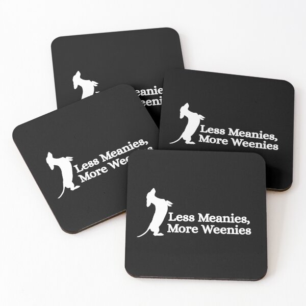 Item preview, Less meanies more weenies designed and sold by Dondonmart.