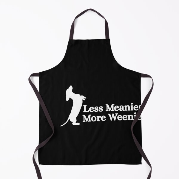 Item preview, Less meanies more weenies designed and sold by Dondonmart.