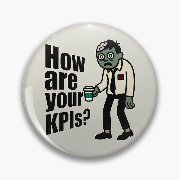 Artikelvorschau, Wie sehen eure KPIs aus? Lustiger Büro-Meeting-Sarkasmus mit Zombies entworfen und verkauft von 3MillsDesign.