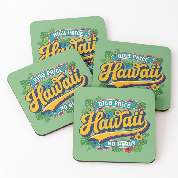 Item preview, Hawaii High Price No Hurry Retro Tiki Script Pop Art Design designed and sold by Cozy-Old-Pub.