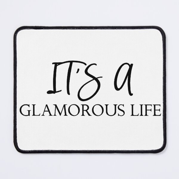 Item preview, "Glamorous Life" lady gaga design designed and sold by TaylorDelGaga.