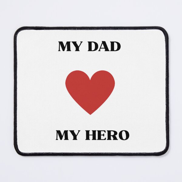 Item preview, My Dad, My Hero designed and sold by Annettos0818.