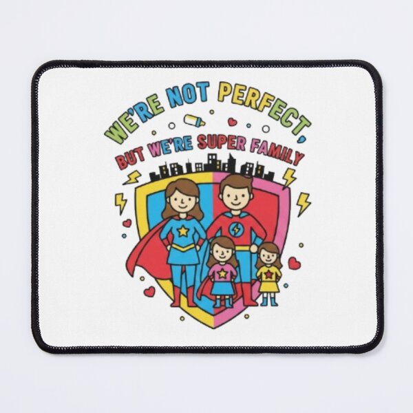 Item preview, WE ARE NOT PERFECT, BUT WE ARE SUPER FAMILY designed and sold by SquadWearCo.