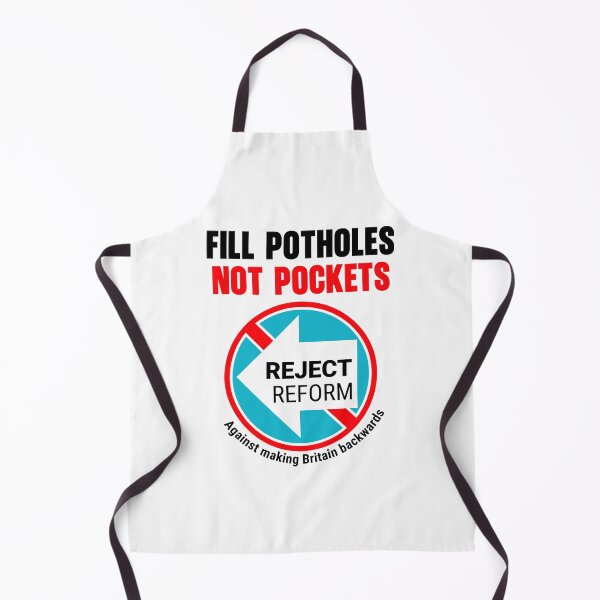 Item preview, FILL POTHOLES NOT POCKETS Reform UK designed and sold by ChuckyTJones.