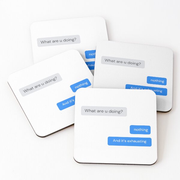 Item preview, Nothing and It’s Exhausting – Relatable Mood Chat Design designed and sold by MoodPrintsShop.