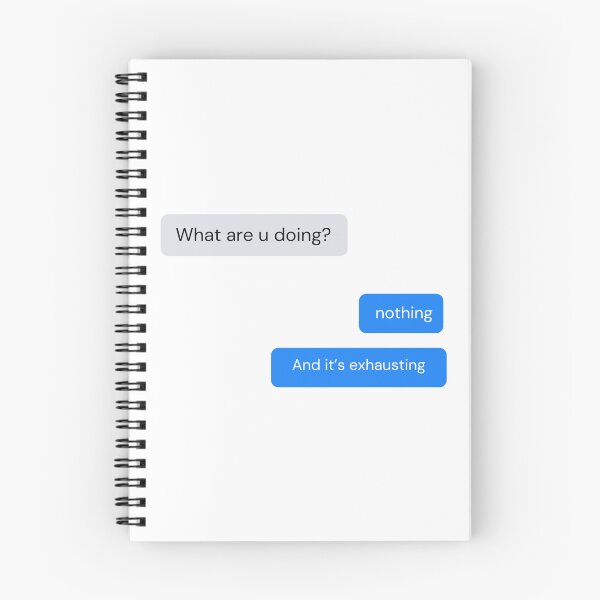 Item preview, Nothing and It’s Exhausting – Relatable Mood Chat Design designed and sold by MoodPrintsShop.