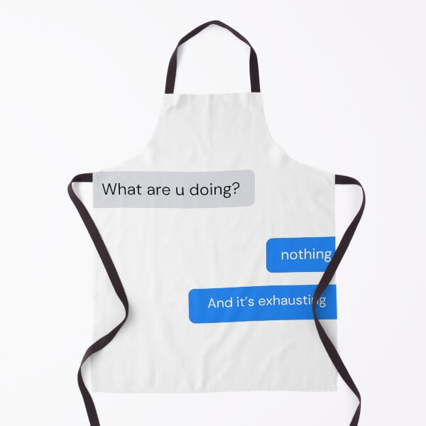 Item preview, Nothing and It’s Exhausting – Relatable Mood Chat Design designed and sold by MoodPrintsShop.