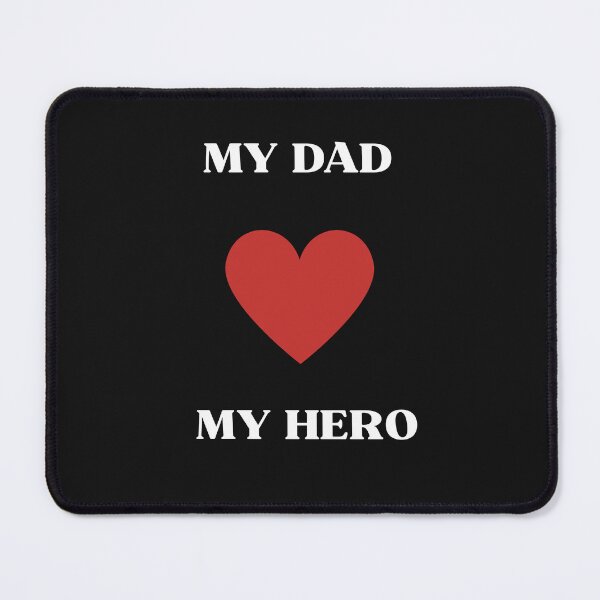 Item preview, My Dad, My Hero designed and sold by Annettos0818.