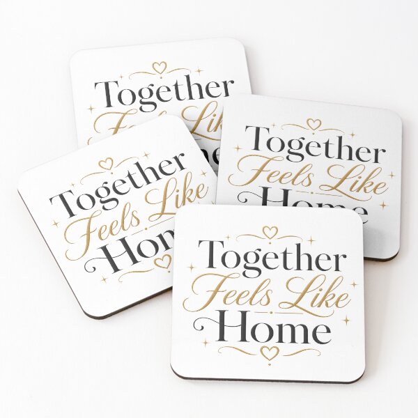 Item preview, Together Feels Like Home – Cozy Couple Love Quote  designed and sold by AbsheerDesign.
