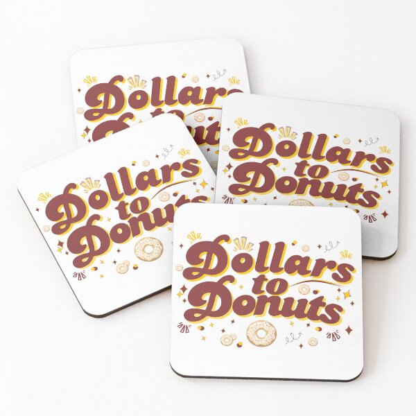 Item preview, Retro Old Saying - Dollars to Donuts - 60's-70's Saying designed and sold by LAJdesigns.