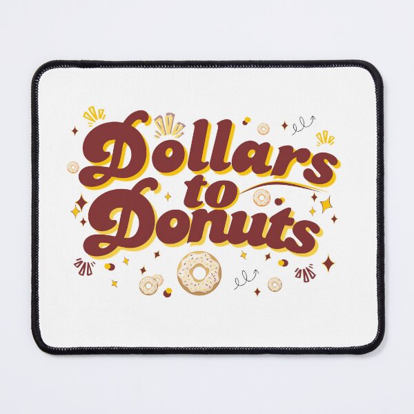 Item preview, Retro Old Saying - Dollars to Donuts - 60's-70's Saying designed and sold by LAJdesigns.
