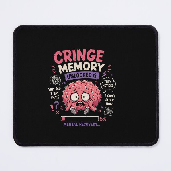 Item preview, Cringe Memory Unlocked Funny Anxiety Brain Meme Design designed and sold by MotylekAnia.