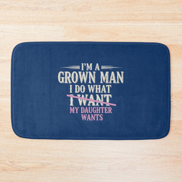 Item preview, Girl Dad Funny I’m A Grown Man I Do What My Daughter Wants Father's Day Gift  designed and sold by alenaz.