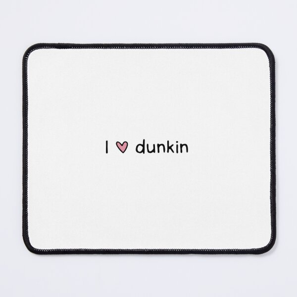 Item preview, I love dunkin designed and sold by dontqu0teme.