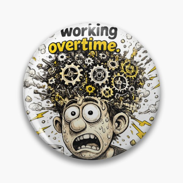 Item preview, Overtime Madness – No Days Off Stress Funny Design designed and sold by FunBoxes.