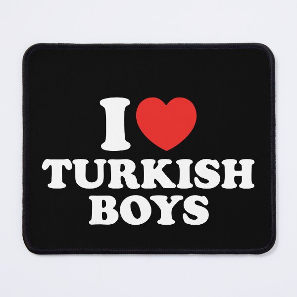 Item preview, I Love Turkish Boys designed and sold by shitpostee.