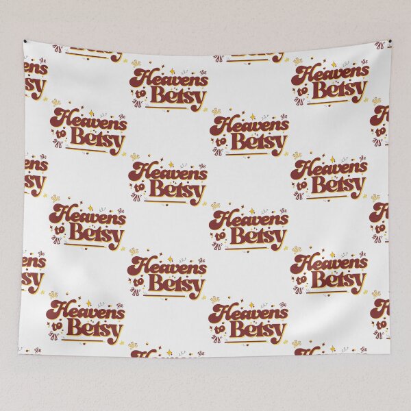 Item preview, Old Saying - Heavens to Betsy - Retro - Old Person Gift designed and sold by LAJdesigns.