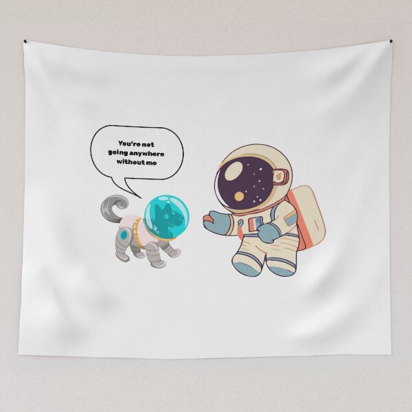 Item preview, my dog says "you're not going anywhere without me" designed and sold by Moonland21.