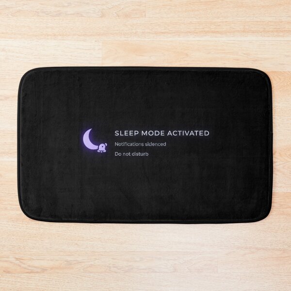 Item preview, Sleep Mode Activated – Do Not Disturb Notifications Silenced Design designed and sold by Mad Factory Designs.